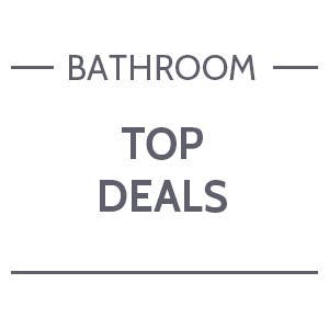 Bathroom - Top Deals
